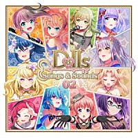 ＤＯＬＬＳ　＆　ＮｕｍｂｅｒＳ「 ＤＯＬＬＳ　Ｓｏｎｇｓ　＆　Ｓｏｕｎｄｓ　０２」