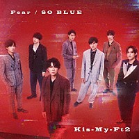 Ｋｉｓ－Ｍｙ－Ｆｔ２「 Ｆｅａｒ／ＳＯ　ＢＬＵＥ」