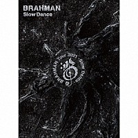 ＢＲＡＨＭＡＮ「 Ｓｌｏｗ　Ｄａｎｃｅ」