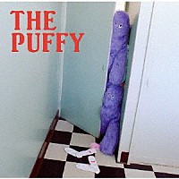 ＰＵＦＦＹ「 ＴＨＥ　ＰＵＦＦＹ」