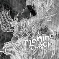 ｍａｈｉｎａ「 ＴＯＲＣＨ」