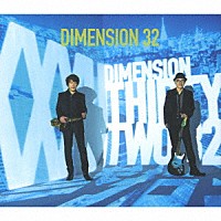 ＤＩＭＥＮＳＩＯＮ「 ３２」