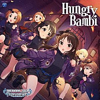 （ゲーム・ミュージック）「 ＴＨＥ　ＩＤＯＬＭ＠ＳＴＥＲ　ＣＩＮＤＥＲＥＬＬＡ　ＧＩＲＬＳ　ＳＴＡＲＬＩＧＨＴ　ＭＡＳＴＥＲ　ＧＯＬＤ　ＲＵＳＨ！　１０　Ｈｕｎｇｒｙ　Ｂａｍｂｉ」