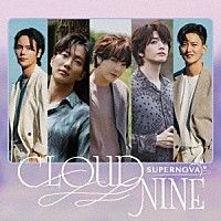 ＳＵＰＥＲＮＯＶＡ「 ＣＬＯＵＤ　ＮＩＮＥ」