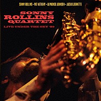 Ｓｏｎｎｙ　Ｒｏｌｌｉｎｓ　Ｑｕａｒｔｅｔ　ｆｅａｔｕｒｉｎｇ　Ｐａｔ　Ｍｅｔｈｅｎｙ「 Ｌｉｖｅ　Ｕｎｄｅｒ　Ｔｈｅ　Ｓｋｙ，　１９８３」