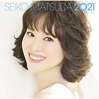 松田聖子「 続・４０周年記念アルバム　「ＳＥＩＫＯ　ＭＡＴＳＵＤＡ　２０２１」」