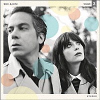 ＳＨＥ　＆　ＨＩＭ「 ＶＯＬＵＭＥ　ＴＨＲＥＥ」