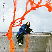 安田レイ「 Ｉｔ’ｓ　ｙｏｕ」