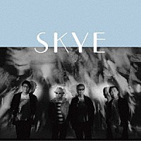 ＳＫＹＥ「 ＳＫＹＥ」