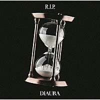 ＤＩＡＵＲＡ「 Ｒ．Ｉ．Ｐ．」