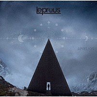 ＬＥＰＲＯＵＳ「 Ａｐｈｅｌｉｏｎ」