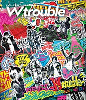 ジャニーズＷＥＳＴ「 ジャニーズＷＥＳＴ　ＬＩＶＥ　ＴＯＵＲ　２０２０　Ｗ　ｔｒｏｕｂｌｅ」