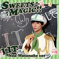 ＬＩＴ「 ＳＷＥＥＴＳ　ＭＡＧＩＣ！！」