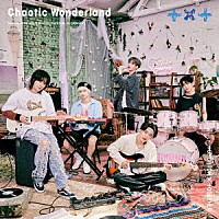 ＴＯＭＯＲＲＯＷ　Ｘ　ＴＯＧＥＴＨＥＲ「 Ｃｈａｏｔｉｃ　Ｗｏｎｄｅｒｌａｎｄ」