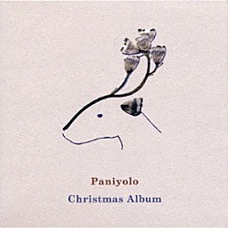 Ｐａｎｉｙｏｌｏ「Ｃｈｒｉｓｔｍａｓ　Ａｌｂｕｍ」