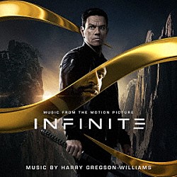 ＨＡＲＲＹ　ＧＲＥＧＳＯＮ－ＷＩＬＬＩＡＭＳ「オリジナル・サウンドトラック　インフィニット」