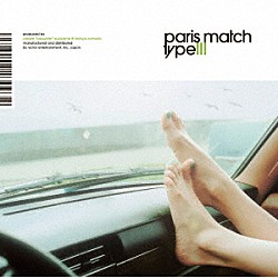 ｐａｒｉｓ　ｍａｔｃｈ「ｔｙｐｅ　Ⅲ」