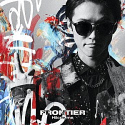 Ｈｉｌｃｒｈｙｍｅ「ＦＲＯＮＴＩＥＲ」