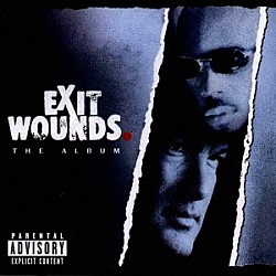 （オリジナル・サウンドトラック） ＤＭＸ Ｂｌａｃｋ　Ｃｈｉｌｄ　ｆｅａｔ．Ｊａ　Ｒｕｌｅ Ｎａｓ Ｔｒｉｃｋ　Ｄａｄｄｙ　ｆｅａｔ．Ｔｒｉｎａ Ｓｉｎｃｅｒｅ　ｆｅａｔ．Ｔｉｍｂａｌａｎｄ Ｉｄｅａｌ Ｔｈｒｅｅ　６　Ｍａｆｉａ　ｆｅａｔ．Ｐｒｏｊｅｃｔ　Ｐａｔ「Ｅｘｉｔ　Ｗｏｕｎｄｓ」