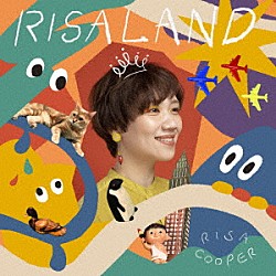 ＲＩＳＡ　ＣＯＯＰＥＲ「ＲＩＳＡ　ＬＡＮＤ」