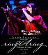 鈴木愛奈「Ａｉｎａ　Ｓｕｚｕｋｉ　１ｓｔ　Ｌｉｖｅ　Ｔｏｕｒ　ｒｉｎｇ　Ａ　ｒｉｎｇ　－　Ｐｒｏｌｏｇｕｅ　ｔｏ　Ｌｉｇｈｔ　－」