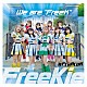 ＦｒｅｅＫｉｅ「Ｗｅ　ａｒｅ　“ＦｒｅｅＫ”」