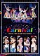 ｉ☆Ｒｉｓ「ｉ☆Ｒｉｓ　６ｔｈ　Ｌｉｖｅ　Ｔｏｕｒ　２０２１　～Ｃａｒｎｉｖａｌ～」