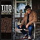 ＴＩＴＯ　ＪＡＣＫＳＯＮ「ＵＮＤＥＲ　ＹＯＵＲ　ＳＰＥＬＬ」