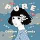 Ｃｏｎｔｏｎ　Ｃａｎｄｙ「ＰＵＲＥ」