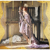 ＡＬＩ　ＰＲＯＪＥＣＴ「 Ｂｅｌｌｅ　Ｅｐｏｑｕｅ」