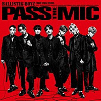 ＢＡＬＬＩＳＴＩＫ　ＢＯＹＺ　ｆｒｏｍ　ＥＸＩＬＥ　ＴＲＩＢＥ「 ＰＡＳＳ　ＴＨＥ　ＭＩＣ」