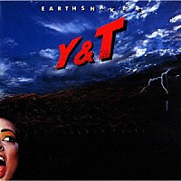 Ｙ＆Ｔ「 アースシェイカー」