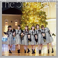 ＝ＬＯＶＥ「 Ｔｈｅ　５ｔｈ」