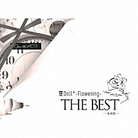 Ａｎｔｈｏｓ＊「 華Ｄｏｌｌ＊　－Ｆｌｏｗｅｒｉｎｇ－　ＴＨＥ　ＢＥＳＴ　豪華盤」