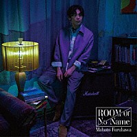 古川慎「 ＲＯＯＭ　Ｏｆ　Ｎｏ　Ｎａｍｅ」