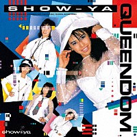 ＳＨＯＷ－ＹＡ「 ＱＵＥＥＮＤＯＭ　＋１」