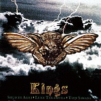 ＫＩＮＧＳ「 ＫＩＮＧＳ」