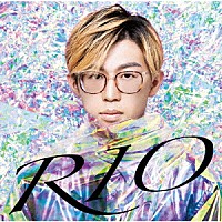 ＲＩＯ「 ＲＩＯ」