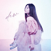 ＫＥＩＫＯ「 ｄｅｗ」