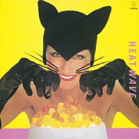 ＢＬＡＣＫ　ＣＡＴＳ「 ＨＥＡＴ　ＷＡＶＥ（２０２１　Ｒｅｍａｓｔｅｒ）」