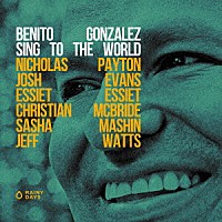 ＢＥＮＩＴＯ　ＧＯＮＺＡＬＥＺ「 ＳＩＮＧ　ＴＯ　ＴＨＥ　ＷＯＲＬＤ」