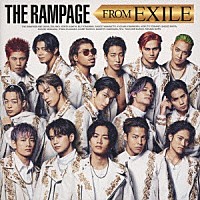 ＴＨＥ　ＲＡＭＰＡＧＥ　ｆｒｏｍ　ＥＸＩＬＥ　ＴＲＩＢＥ「 ＴＨＥ　ＲＡＭＰＡＧＥ　ＦＲＯＭ　ＥＸＩＬＥ」