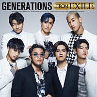 ＧＥＮＥＲＡＴＩＯＮＳ　ｆｒｏｍ　ＥＸＩＬＥ　ＴＲＩＢＥ「 ＧＥＮＥＲＡＴＩＯＮＳ　ＦＲＯＭ　ＥＸＩＬＥ」