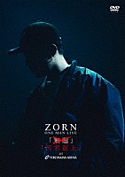 ＺＯＲＮ「 ＯＮＥ　ＭＡＮ　ＬＩＶＥ　汚名返上　ａｔ　ＹＯＫＯＨＡＭＡ　ＡＲＥＮＡ」