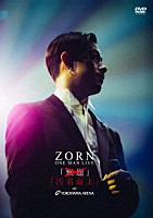 ＺＯＲＮ「 ＯＮＥ　ＭＡＮ　ＬＩＶＥ　汚名返上　ａｔ　ＹＯＫＯＨＡＭＡ　ＡＲＥＮＡ」