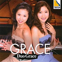 デュオ・グレイス「 Ｇｒａｃｅ－グレイス－」