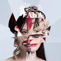 ＡｌｉＡ「 Ｍｅ」