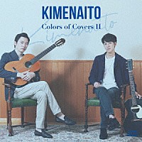 キメナイト「 Ｃｏｌｏｒｓ　ｏｆ　Ｃｏｖｅｒｓ　Ⅱ」