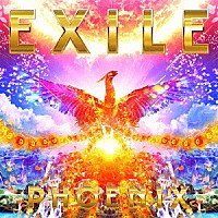 ＥＸＩＬＥ「 ＰＨＯＥＮＩＸ」