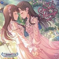 （ゲーム・ミュージック）「 ＴＨＥ　ＩＤＯＬＭ＠ＳＴＥＲ　ＣＩＮＤＥＲＥＬＬＡ　ＧＩＲＬＳ　ＳＴＡＲＬＩＧＨＴ　ＭＡＳＴＥＲ　ＧＯＬＤ　ＲＵＳＨ！　１３　Ｓｅｃｒｅｔ　Ｍｉｒａｇｅ」